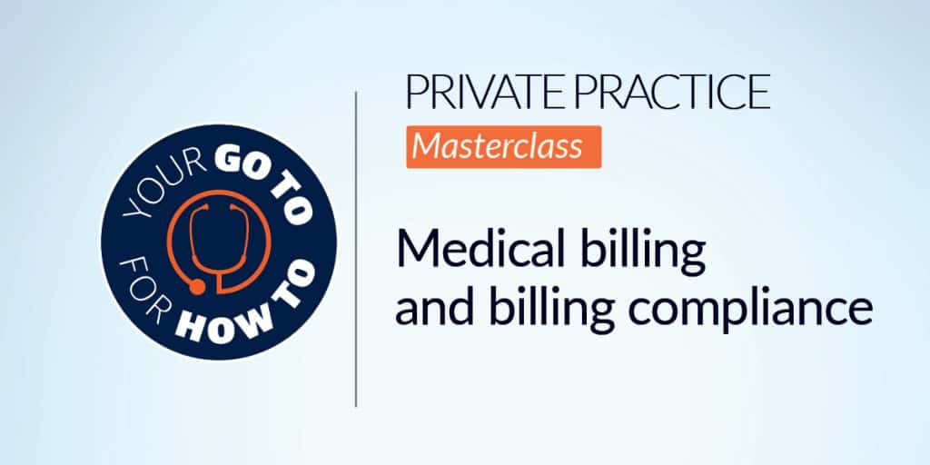 Private Practice - Medical billing and billing compliance