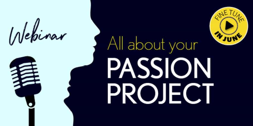 All About Your Passion Project